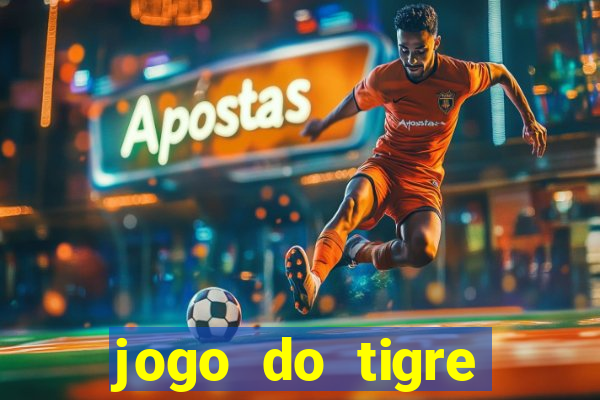 jogo do tigre plataforma nova